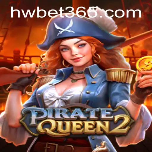 PirateQueen2: A Swashbuckling Adventure Awaits with HWBET